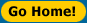 Go home